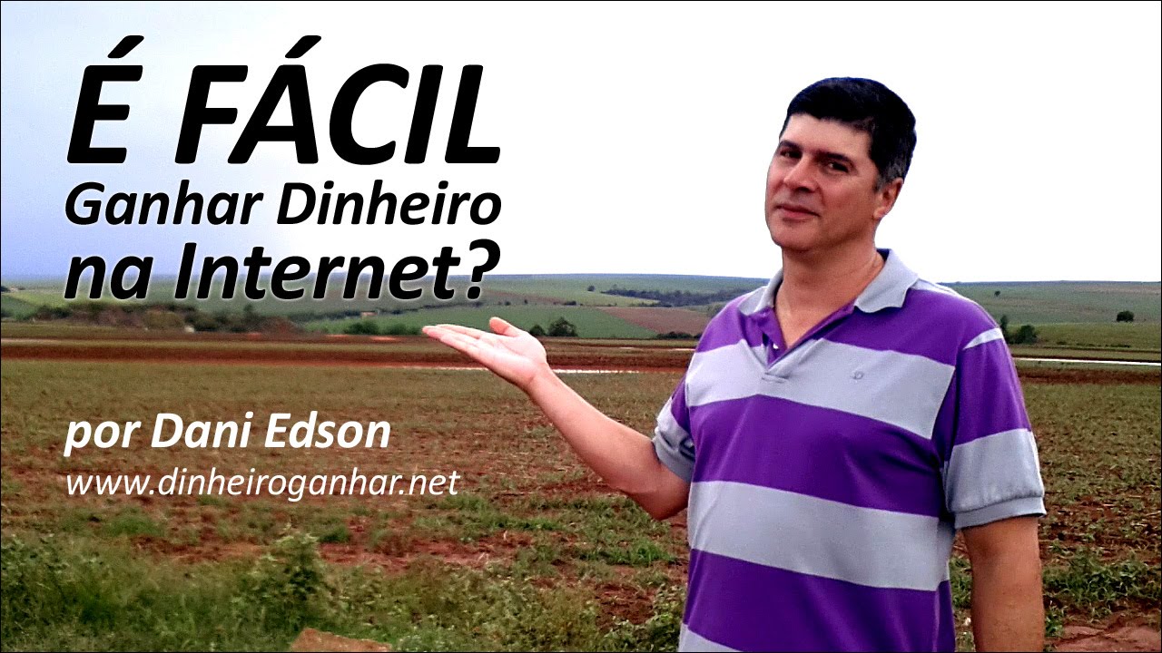 É Fácil Ganhar Dinheiro na Internet Programa Ganhar Dinheiro